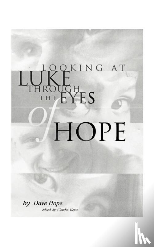 Hope, Dave, Taylor, Lanny - Looking at Luke Through the Eyes of Hope