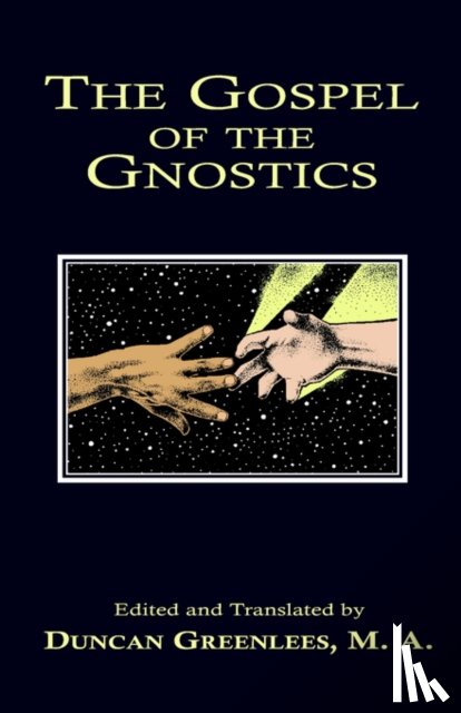  - The Gospel of The Gnostics