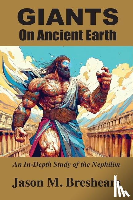 Breshears, Jason M - Giants on Ancient Earth