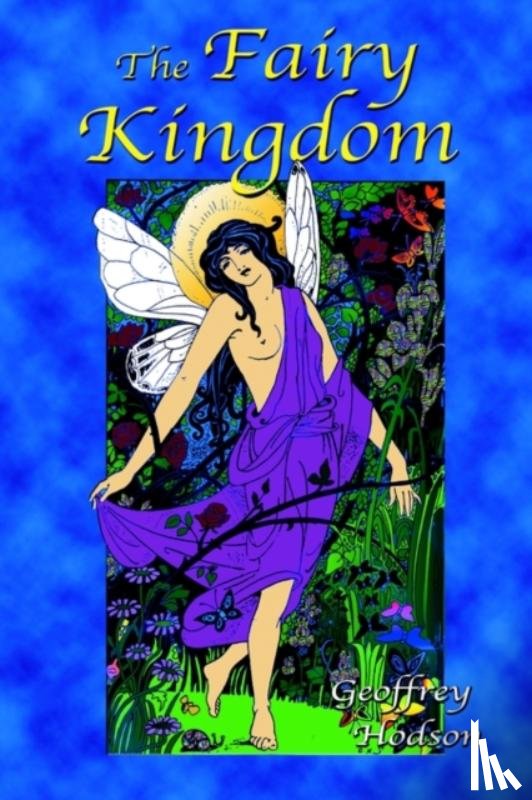 Hodson, Geoffrey - The Fairy Kingdom