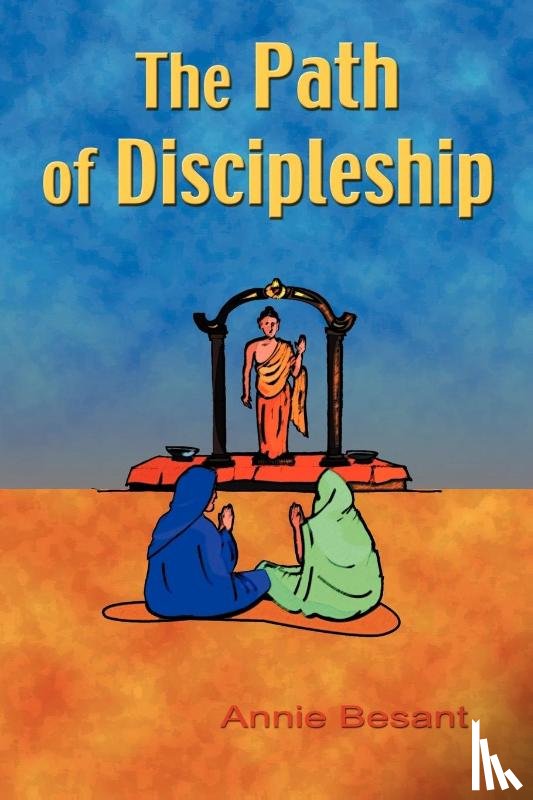 Besant, Annie - The Path of Discipleship