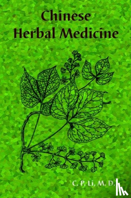 Li, M.D., Tice, Paul - Chinese Herbal Medicine