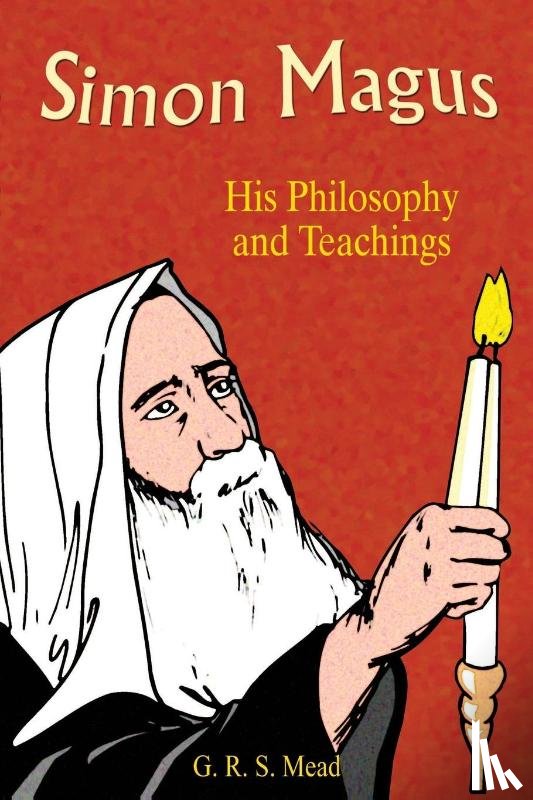 Mead, G. R. S., Tice, Paul - Simon Magus