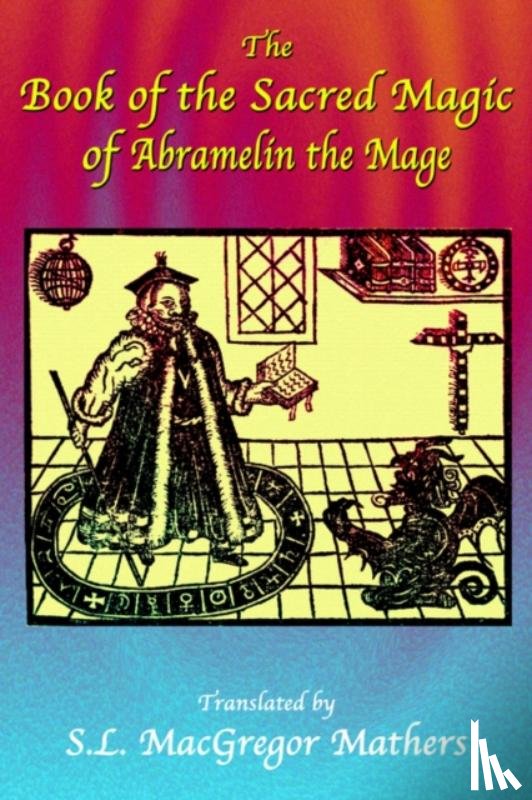  - The Book of the Sacred Magic of Abramelin the Mage