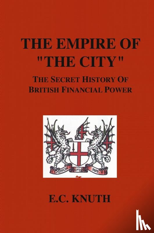 Knuth, E. - The Empire of "The City"