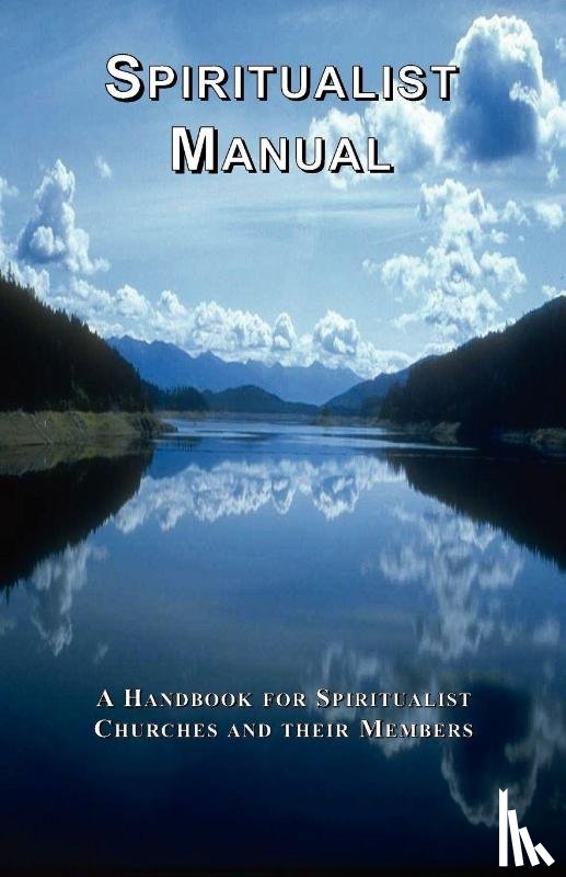 The General Assembly of Spiritualists - Spiritualist Manual