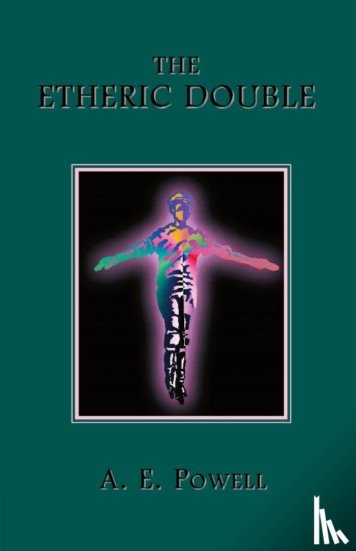 Powell, A. E. - The Etheric Double