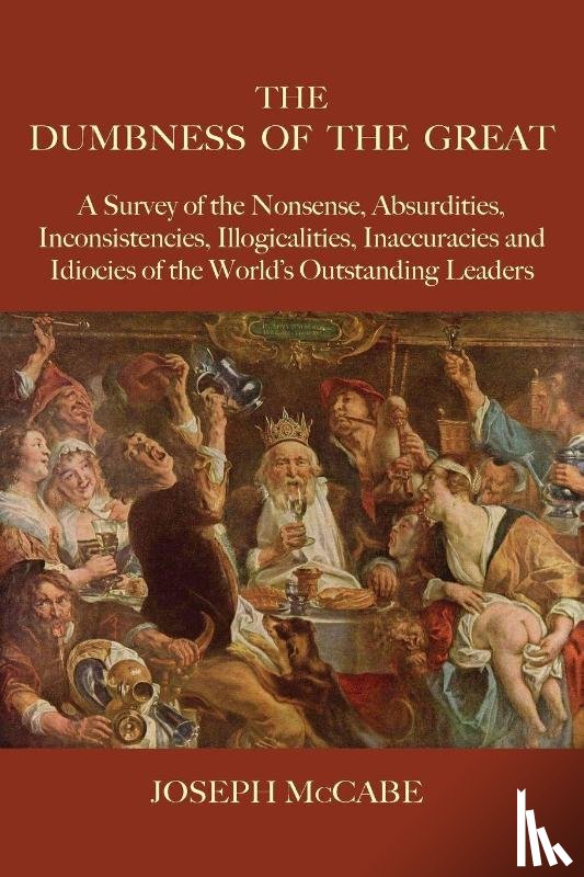 McCabe, Joseph - The Dumbness of the Great
