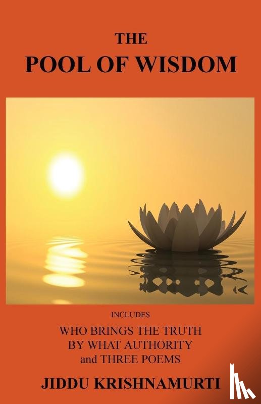 Krishnamurti, Jiddu - The Pool of Wisdom