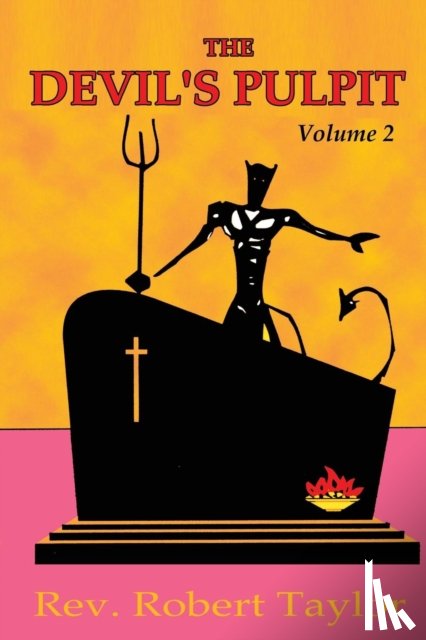 Taylor, Robert (Sheffield University UK) - The Devil's Pulpit Volume Two
