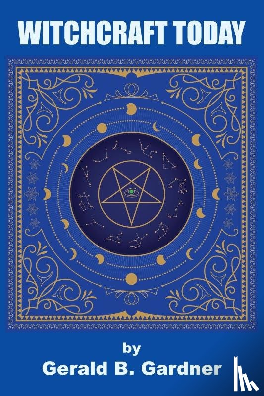 Gardner, Gerald B - Witchcraft Today
