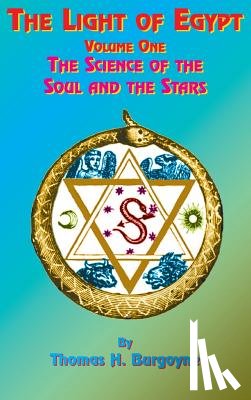 Burgoyne, Thomas H - The Light of Egypt