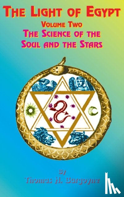 Burgoyne, Thomas H - The Light of Egypt