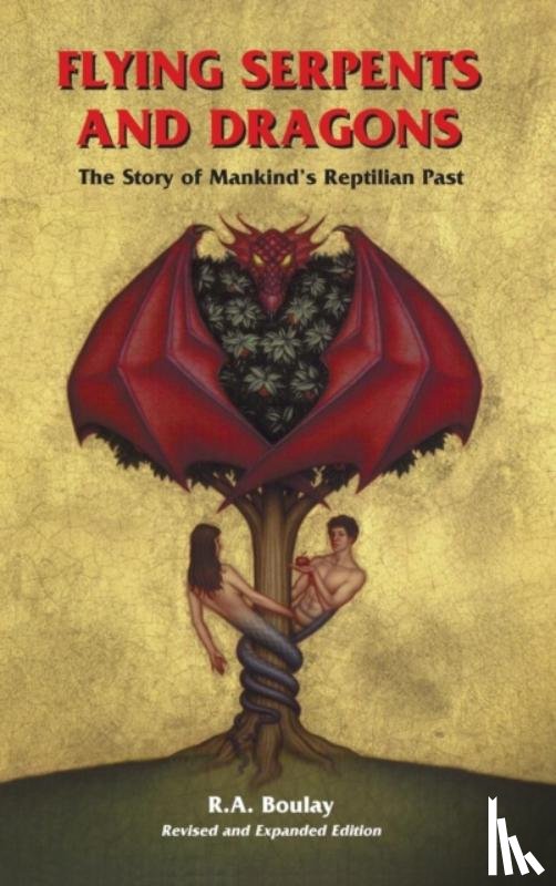 Boulay, R A - Flying Serpents and Dragons