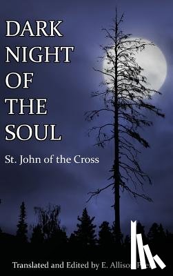 Saint John of the Cross - Dark Night of the Soul