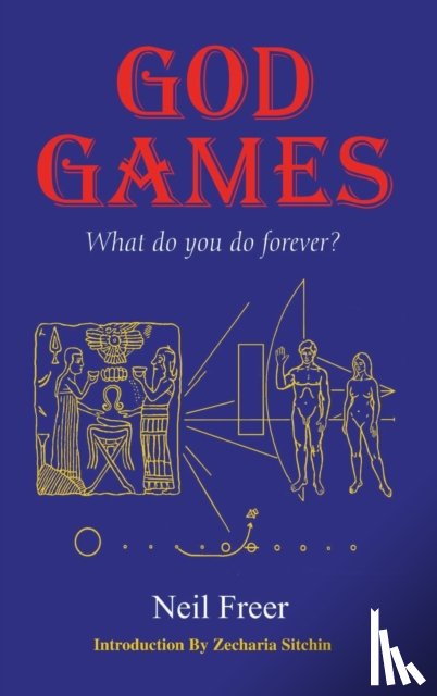 Freer, Neil - God Games