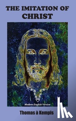 Kempis, Thomas A - Imitation of Christ