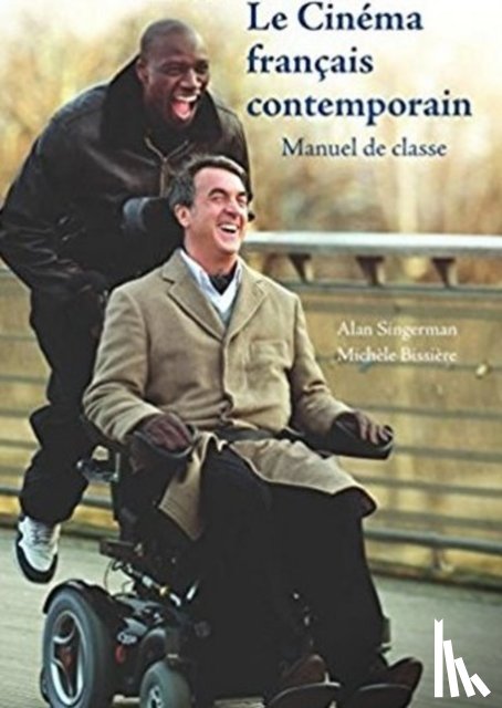 Singerman, Alan J., Bissiere, Michele - Le Cinema francais contemporain