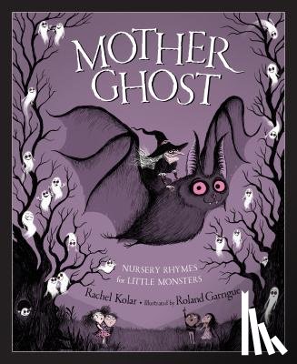 Kolar, Rachel - Kolar, R: Mother Ghost