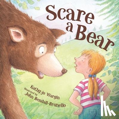 Wargin, Kathy-Jo - SCARE A BEAR