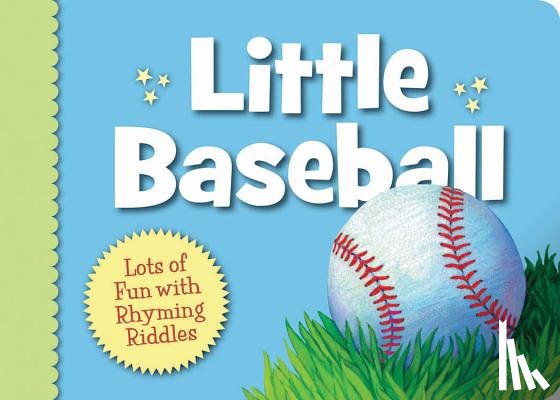Herzog, Brad - Little Baseball: Lots of Fun with Rhyming Riddles