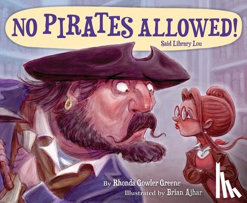 Greene, Rhonda Gowler - No Pirates Allowed! Said Library Lou