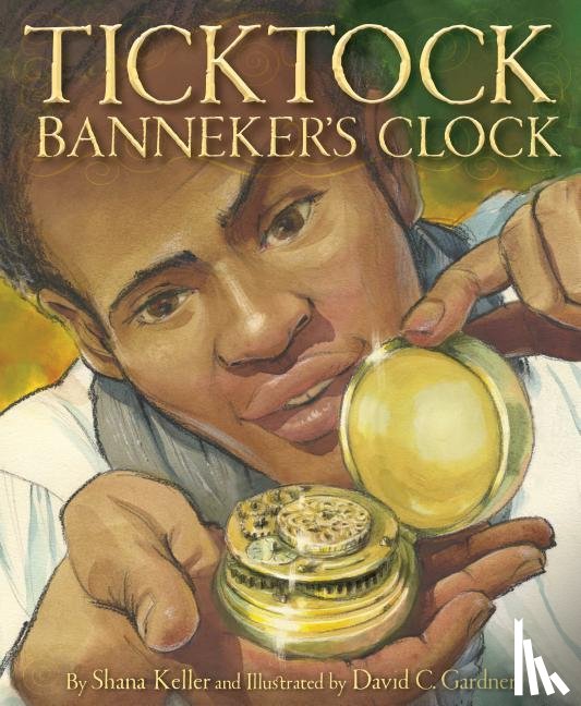 Keller, Shana, Gardner, David C. - TICKTOCK BANNEKERS CLOCK