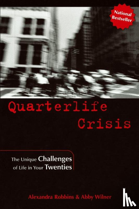 Robbins, Alexandra, Wilner, Abby - Quarterlife Crisis