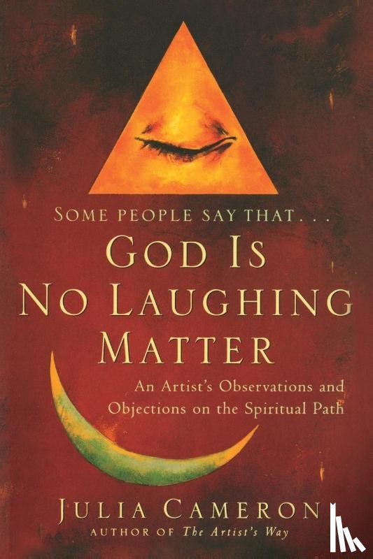 Cameron, Julia - God is No Laughing Matter