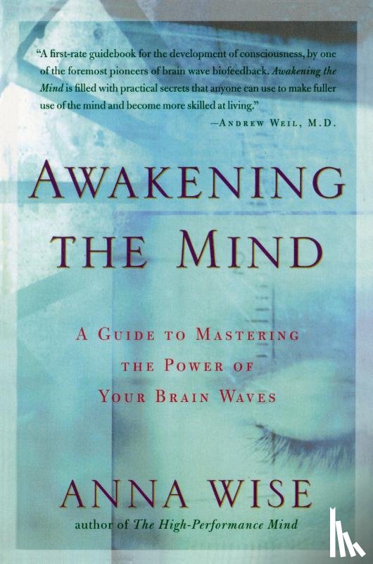 Wise, Anna - Awakening the Mind