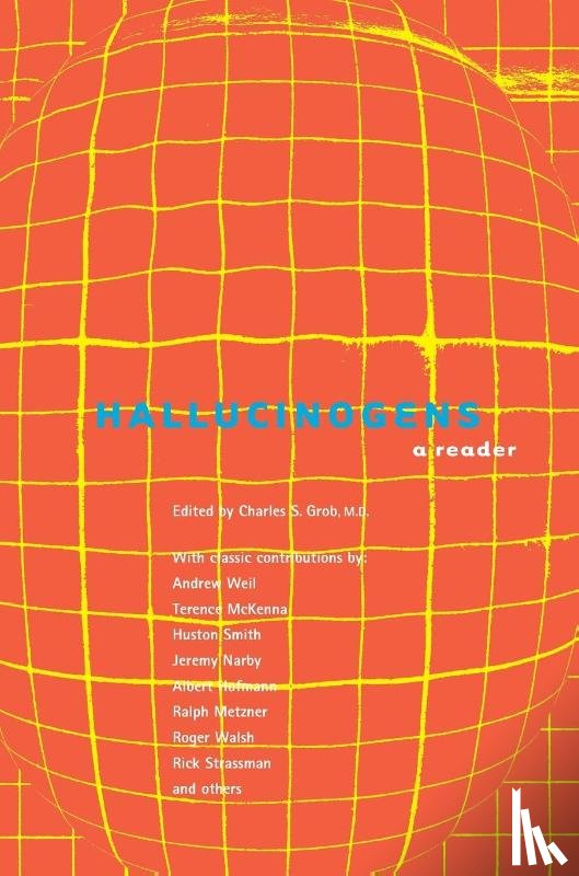Charles Grob - Hallucinogens