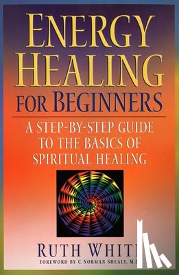 White, Ruth - Energy Healing for Beginners