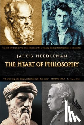 Needleman, Jacob - The Heart of Philosophy