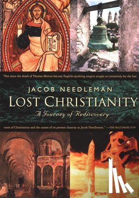 Needleman, Jacob - LOST CHRISTIANITY