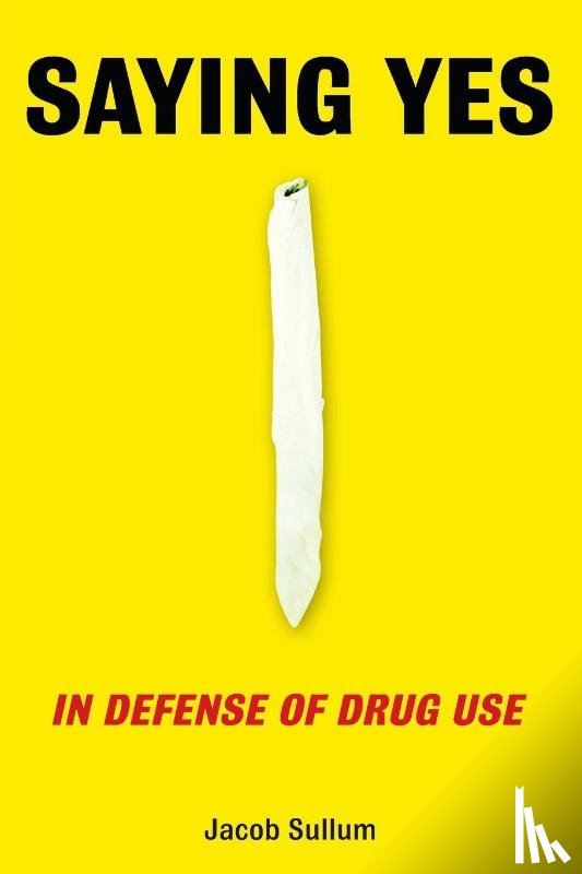 Sullum, Jacob - Saying Yes