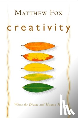 Fox, Matthew - Creativity