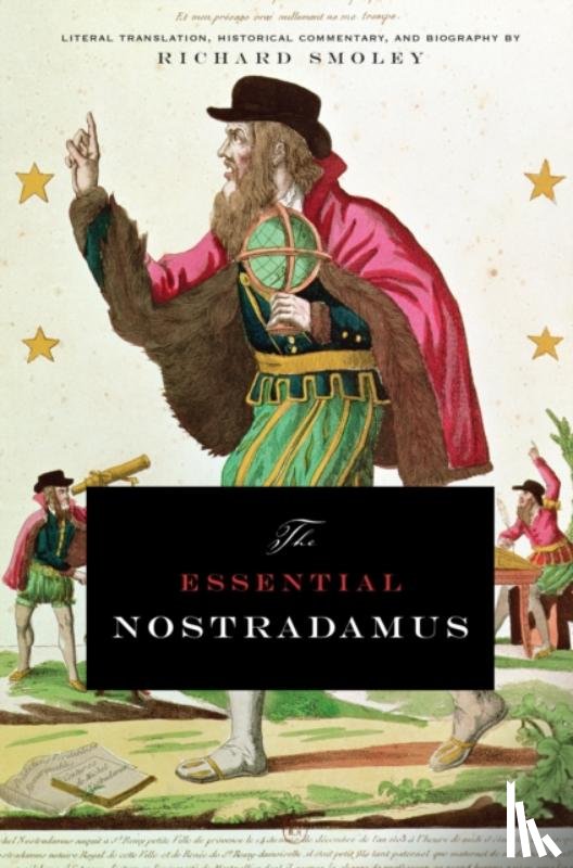Smoley, Richard (Richard Smoley) - The Essential Nostradamus