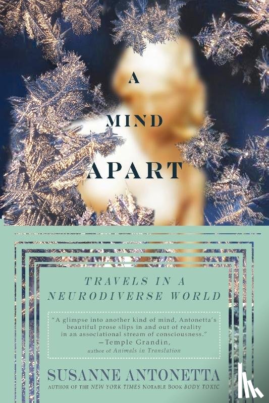 Antonetta, Susanne - A Mind Apart
