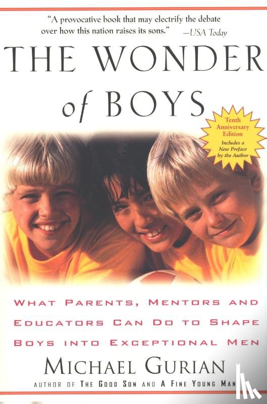 Gurian, Michael (Michael Gurian) - The Wonder of Boys