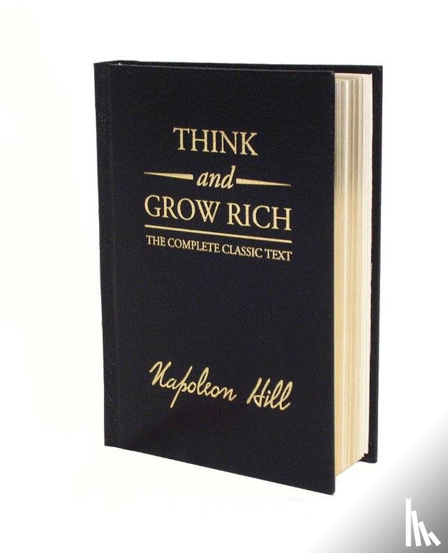 Hill, Napoleon - Think and Grow Rich. Deluxe Edition