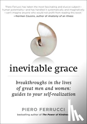Ferrucci, Piero - Ferrucci, P: Inevitable Grace