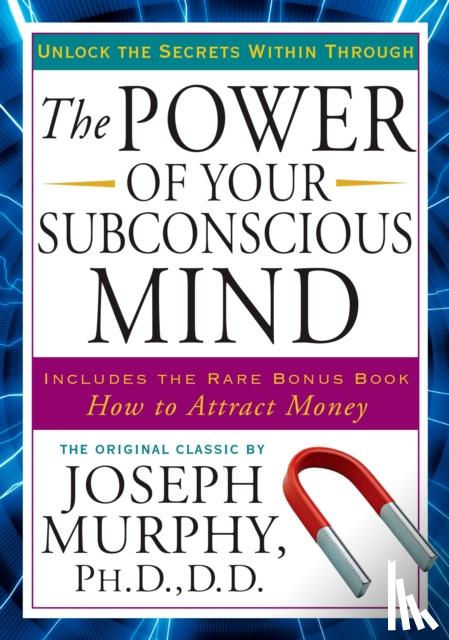 Murphy, Joseph - The Power of Your Subconscious Mind