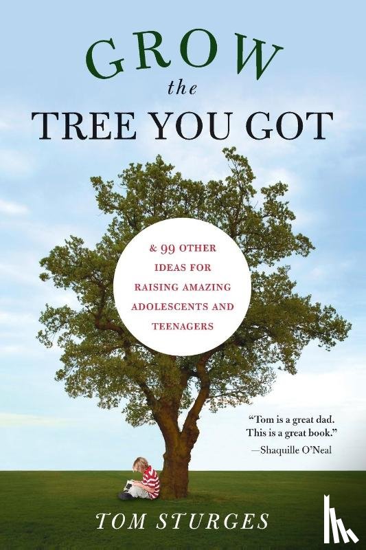 Sturges, Tom (Tom Sturges) - Grow the Tree You Got