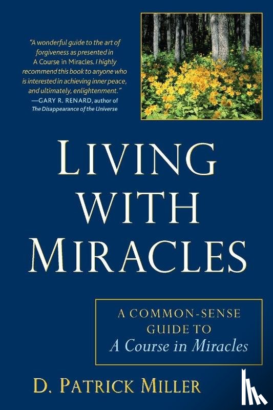 Miller, D. Patrick (D. Patrick Miller) - Living with Miracles