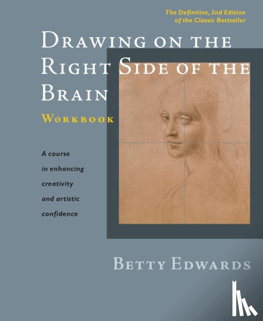 Edwards, Betty - Drawing on the Right Side of the Brain Workbook