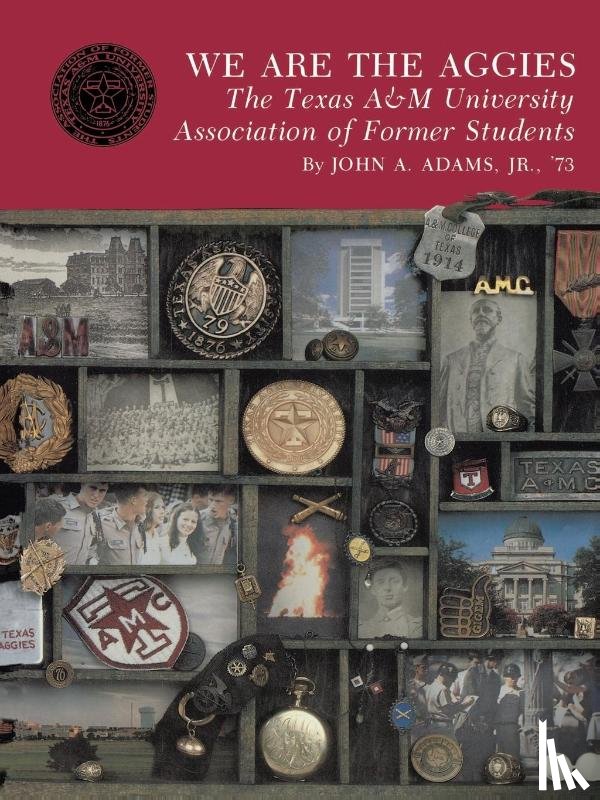 John A. Adams - We Are The Aggies