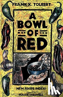 Frank X. Tolbert - A Bowl of Red