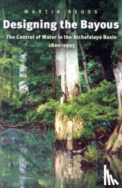 Martin Reuss - Designing the Bayous