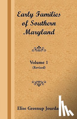 Jourdan, Elise Greenup - Early Families of Southern Maryland
