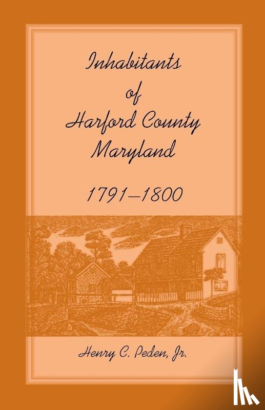 Peden, Henry C - Inhabitants of Harford County, Maryland, 1791-1800